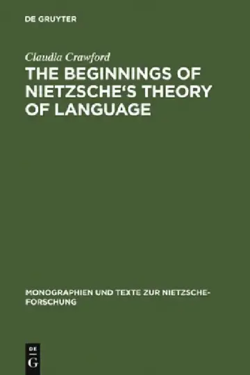 Cover of The Beginnings of Nietzsche's Theory of Language