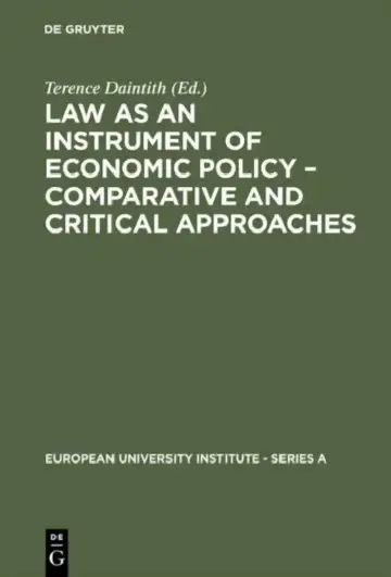 Cover of Law as an Instrument of Economic Policy - Comparative and Critical Approaches