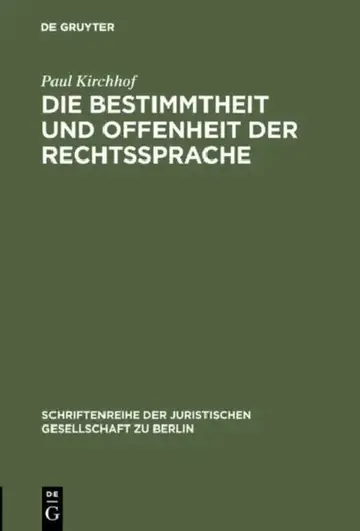 Cover of Die Bestimmtheit Und Offenheit Der Rechtssprache