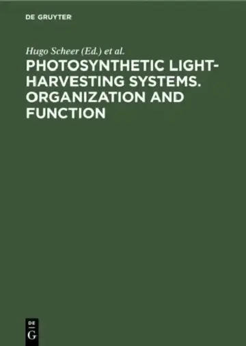 Cover of Photosynthetic Light-Harvesting Systems. Organization and Function