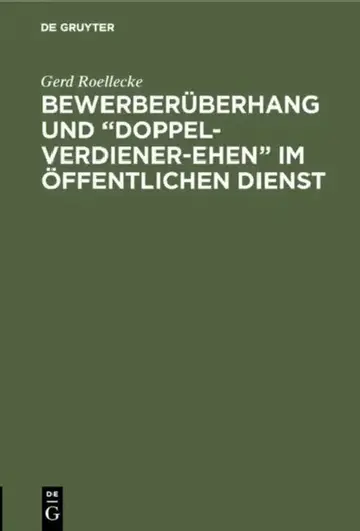 Cover of Bewerberüberhang und "Doppel-Verdiener-Ehen" im öffentlichen Dienst