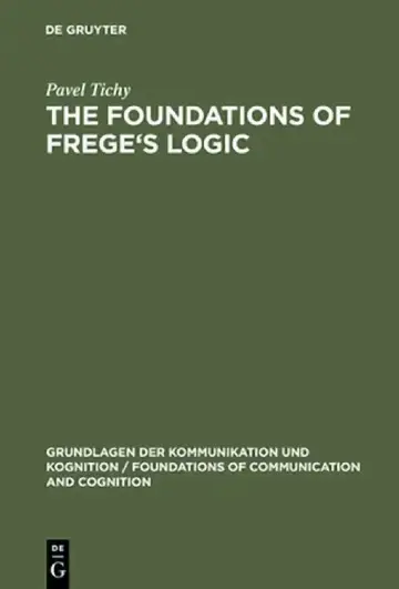 Cover of The Foundations of Frege's Logic