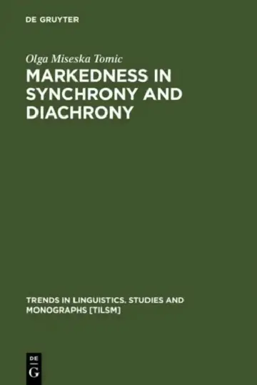 Cover of Markedness in Synchrony and Diachrony