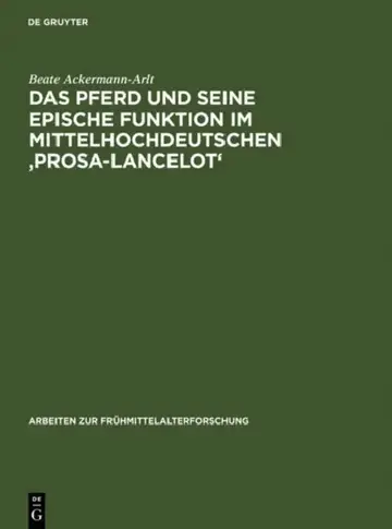 Cover of Das Pferd Und Seine Epische Funktion Im Mittelhochdeutschen 'Prosa-Lancelot'