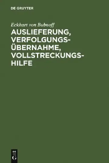 Cover of Auslieferung, Verfolgungsübernahme, Vollstreckungshilfe