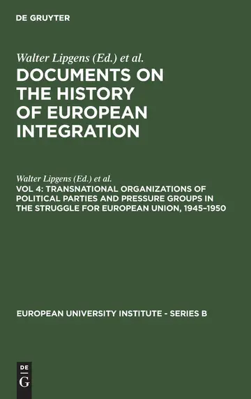 Cover of Transnational Organizations of Political Parties and Pressure Groups in the Struggle for European Union, 1945–1950