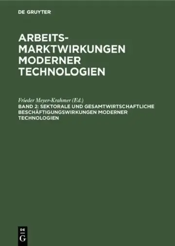 Cover of Sektorale und gesamtwirtschaftliche Beschäftigungswirkungen moderner Technologien