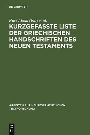 Cover of Kurzgefaßte Liste Der Griechischen Handschriften Des Neuen Testaments