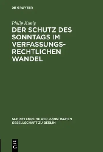 Cover of Der Schutz des Sonntags im verfassungsrechtlichen Wandel