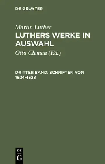 Cover of Luthers Werke in Auswahl, Dritter Band, Schriften von 1524-1528