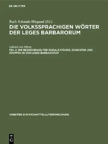 Cover of Die Bezeichnung Für Soziale Stände, Schichten Und Gruppen in Den Leges Barbarorum