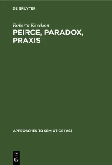 Cover of Peirce, Paradox, PRAXIS