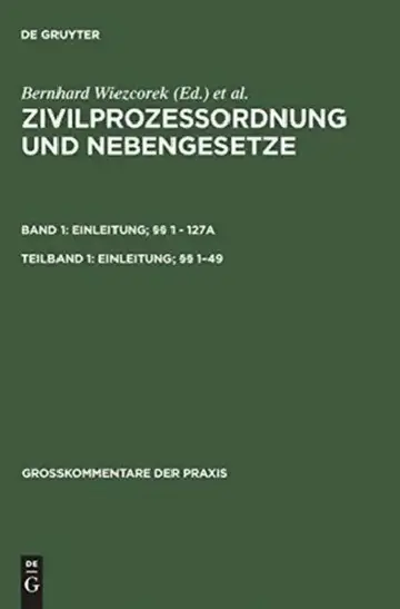 Cover of Zivilprozessordnung Und Nebengesetze, Teilband 1, Einleitung; §§ 1-49