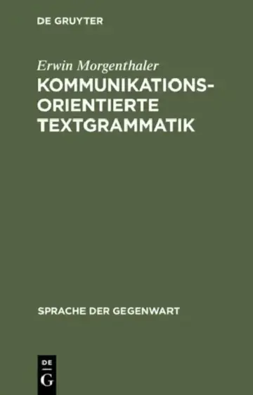 Cover of Kommunikationsorientierte Textgrammatik