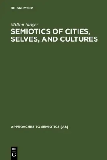 Cover of Semiotics of Cities, Selves, and Cultures