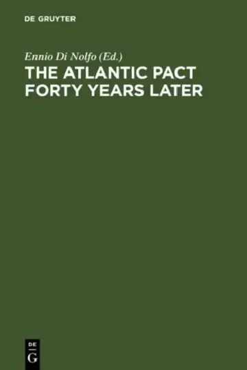 Cover of The Atlantic Pact Forty Years Later