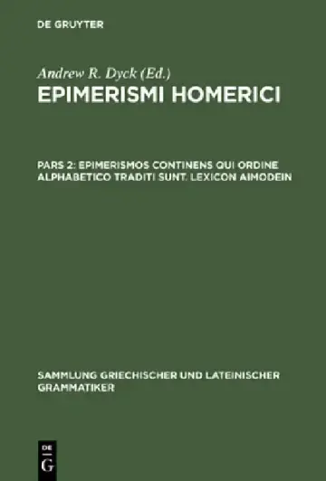 Cover of Epimerismi Homerici, Pars 2, Epimerismos Continens Qui Ordine Alphabetico Traditi Sunt. Lexicon Aimodein