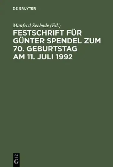 Cover of Festschrift Für Günter Spendel Zum 70. Geburtstag Am 11. Juli 1992