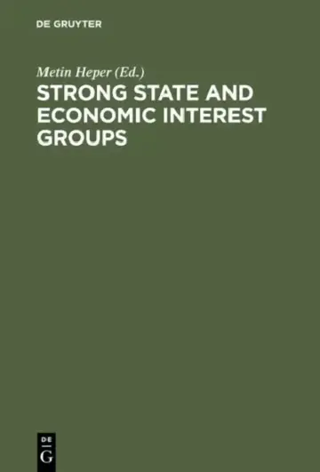 Cover of Strong State and Economic Interest Groups