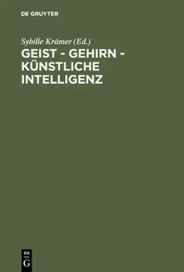 Cover of Geist - Gehirn - Kunstliche Intelligenz