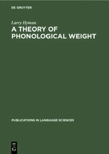 Cover of A Theory of Phonological Weight