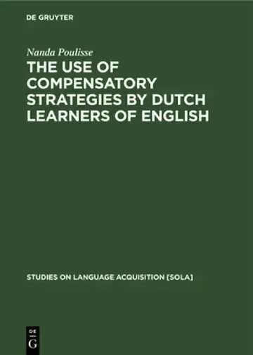 Cover of The Use of Compensatory Strategies by Dutch Learners of English