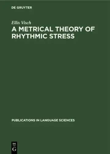 Cover of A Metrical Theory of Rhythmic Stress