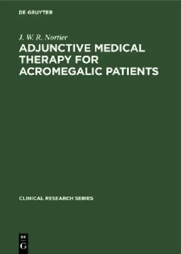 Cover of Adjunctive Medical Therapy for Acromegalic Patients