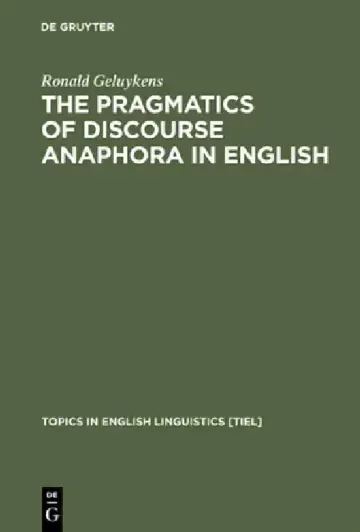 Cover of The Pragmatics of Discourse Anaphora in English