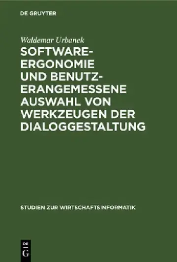 Cover of Software-Ergonomie Und Benutzerangemessene Auswahl Von Werkzeugen Der Dialoggestaltung