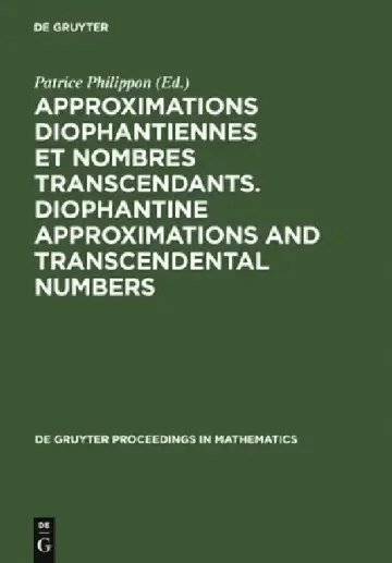 Cover of Approximations Diophantiennes Et Nombres Transcendants. Diophantine Approximations and Transcendental Numbers