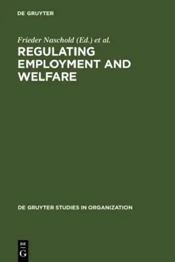 Cover of Regulating Employment and Welfare