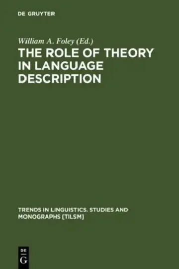 Cover of The Role of Theory in Language Description