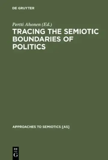 Cover of Tracing the Semiotic Boundaries of Politics