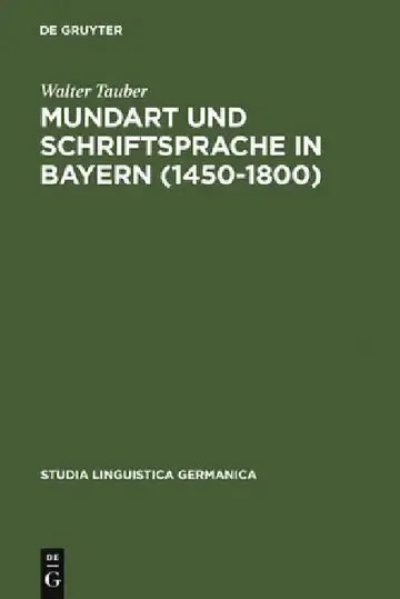 Cover of Mundart und Schriftsprache in Bayern (1450-1800)