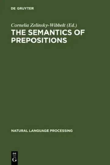 Cover of The Semantics of Prepositions