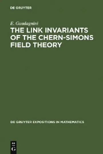 Cover of The Link Invariants of the Chern-Simons Field Theory