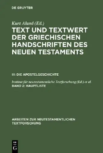 Cover of Text und Textwert der griechischen Handschriften des Neuen Testaments, Band 2, Hauptliste