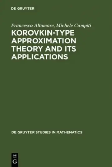 Cover of Korovkin-type Approximation Theory and Its Applications