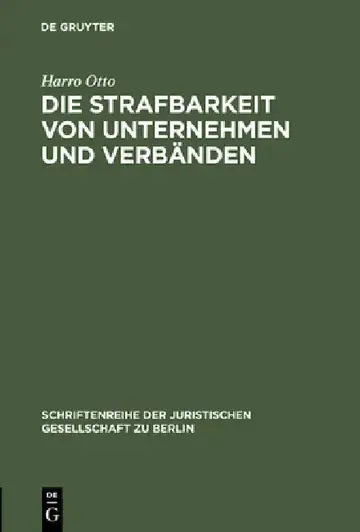 Cover of Die Strafbarkeit von Unternehmen und Verbänden