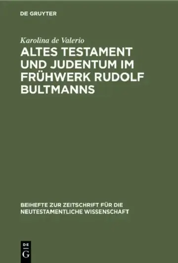 Cover of Altes Testament Und Judentum Im Frühwerk Rudolf Bultmanns