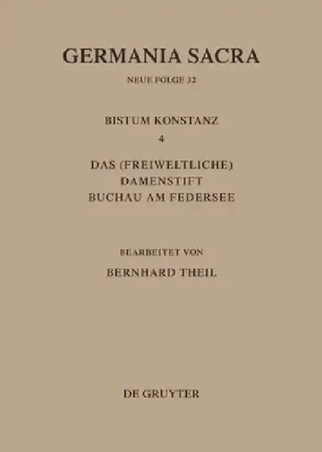 Cover of Germania Sacra, Bd 32, Das Bistum Konstanz 4. Das (freiweltliche) Damenstift Buchau am Federsee