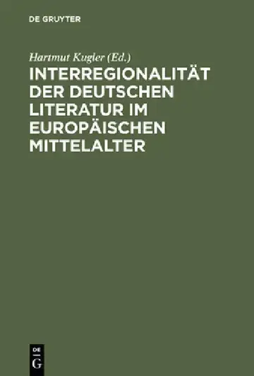 Cover of Interregionalität Der Deutschen Literatur Im Europäischen Mittelalter