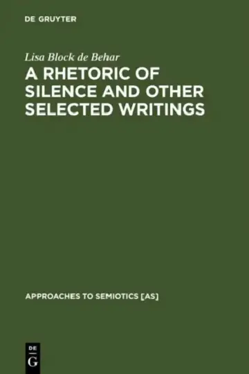 Cover of A Rhetoric of Silence and Other Selected Writings