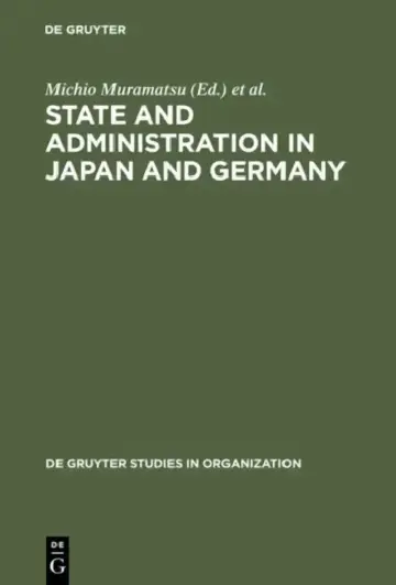 Cover of State and Administration in Japan and Germany