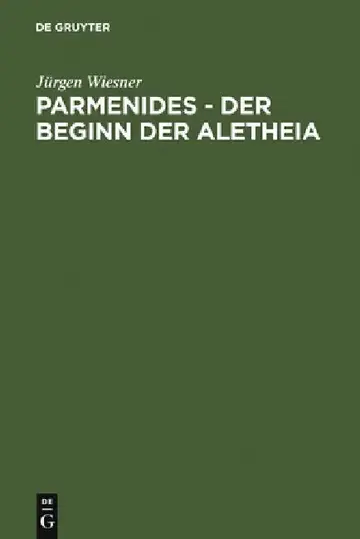 Cover of Parmenides - der Beginn der Aletheia