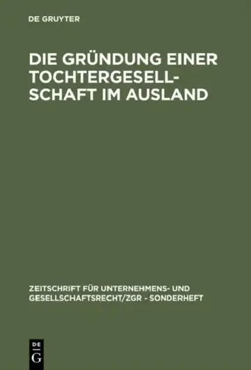 Cover of Die Gründung einer Tochtergesellschaft im Ausland
