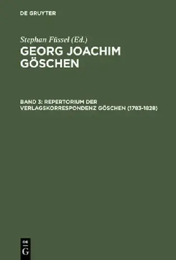 Cover of Georg Joachim Göschen, Band 3, Repertorium der Verlagskorrespondenz Göschen (1783-1828)