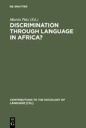 Cover of Discrimination Through Language in Africa?