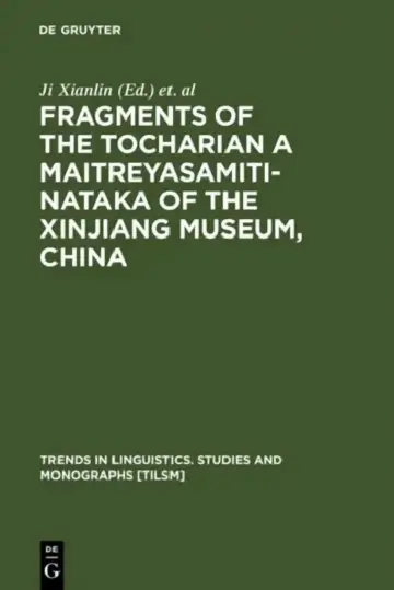 Cover of Fragments of the Tocharian a Maitreyasamiti-Nataka of the Xinjiang Museum, China